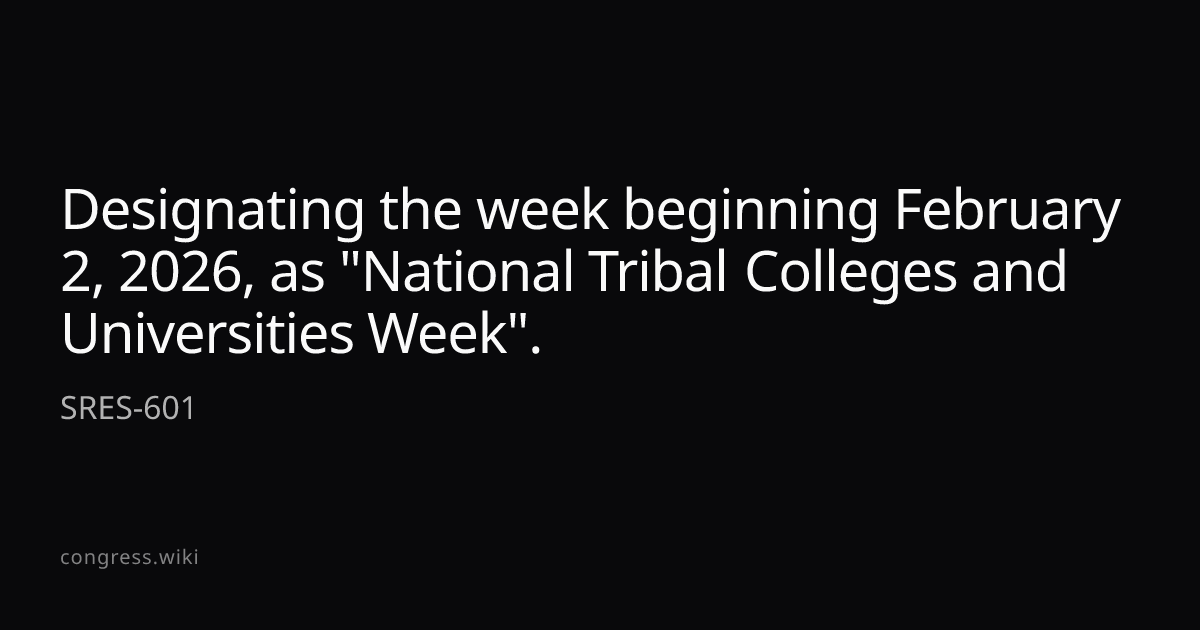 Designating the week beginning February 2, 2026, as 