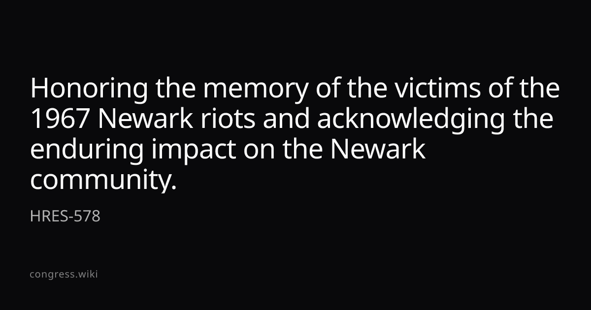 Honoring the memory of the victims of the 1967 Newark riots and ...