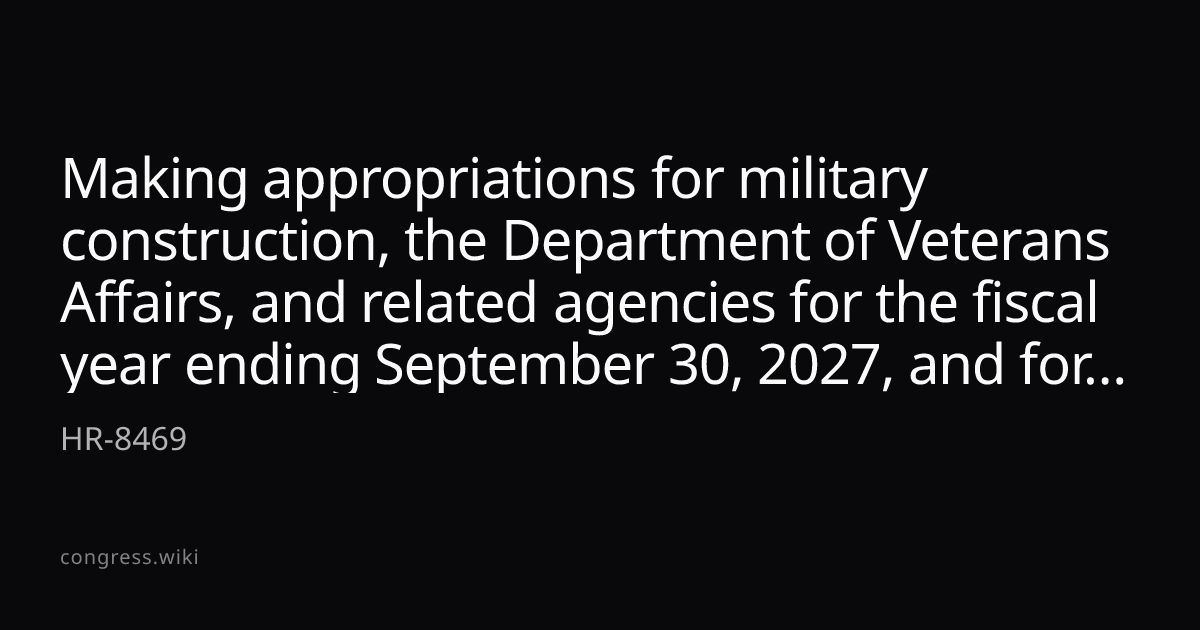 Making appropriations for military construction, the Department of ...