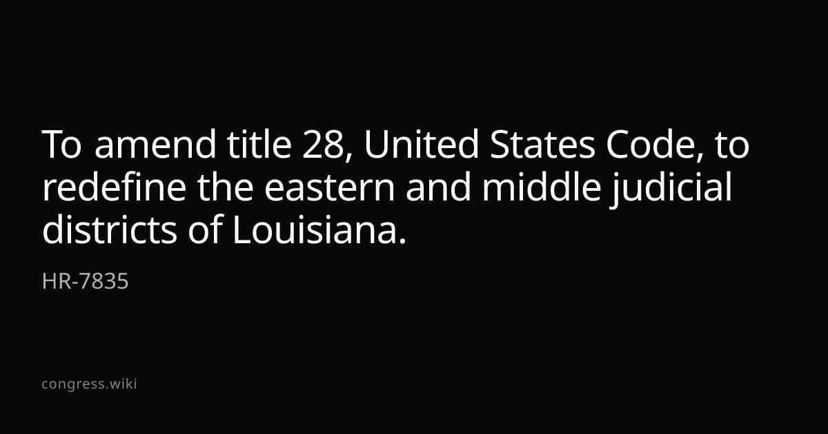 To amend title 28, United States Code, to redefine the eastern and ...