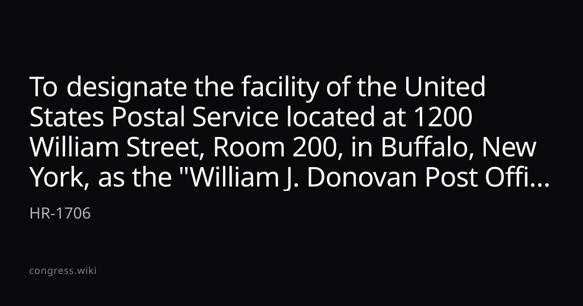 To designate the facility of the United States Postal Service located ...